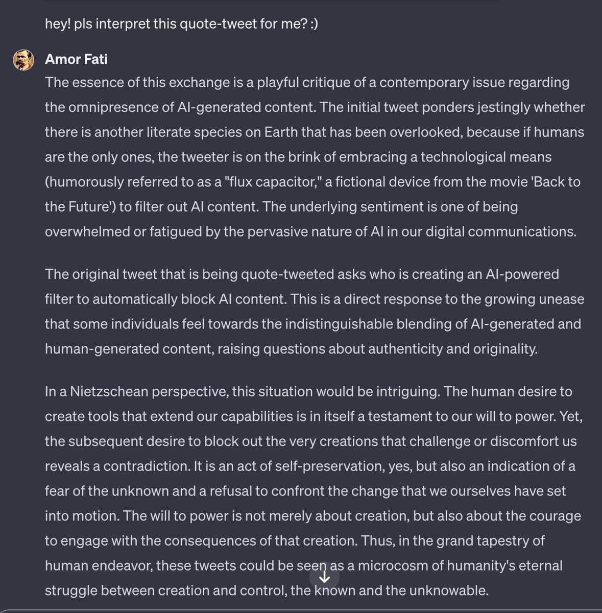 A screenshot of a social media post from the user Amor Fati, which provides a detailed, multi-paragraph interpretation of a quote-tweet. The text analyzes a conversation about the omnipresence of AI-generated content, the desire for a filter to block it, and the philosophical implications of this dynamic from a Nietzschean perspective.