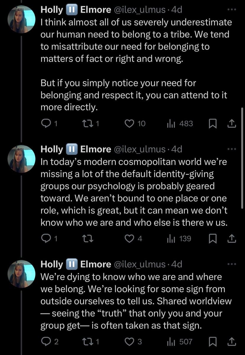 A screenshot of a Twitter thread by user Holly Elmore (@ilex_ulmus) discussing the human need to belong to a tribe and how this need is often misattributed to matters of fact or right and wrong.