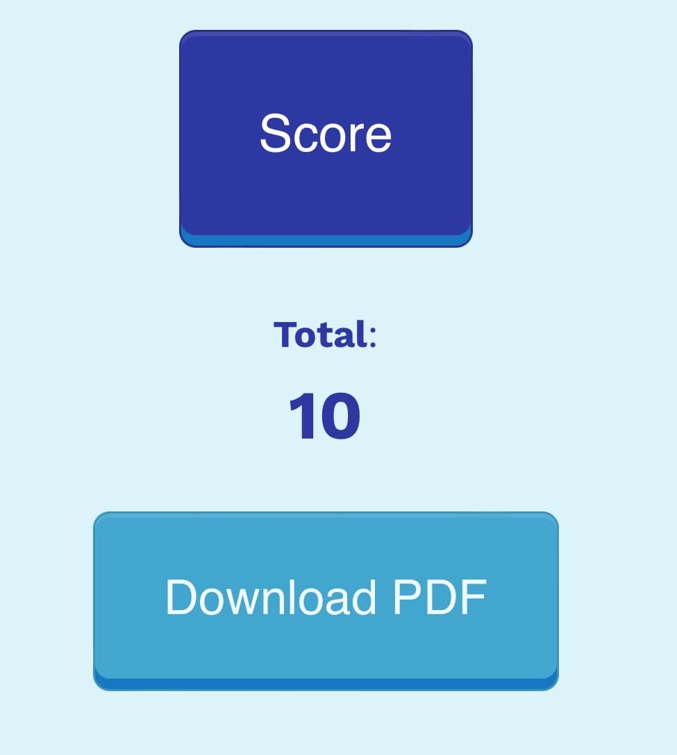 A screenshot of a digital interface displaying a score summary. It features a dark blue box labeled 'Score', the text 'Total: 10' in the center, and a light blue button at the bottom labeled 'Download PDF'.
