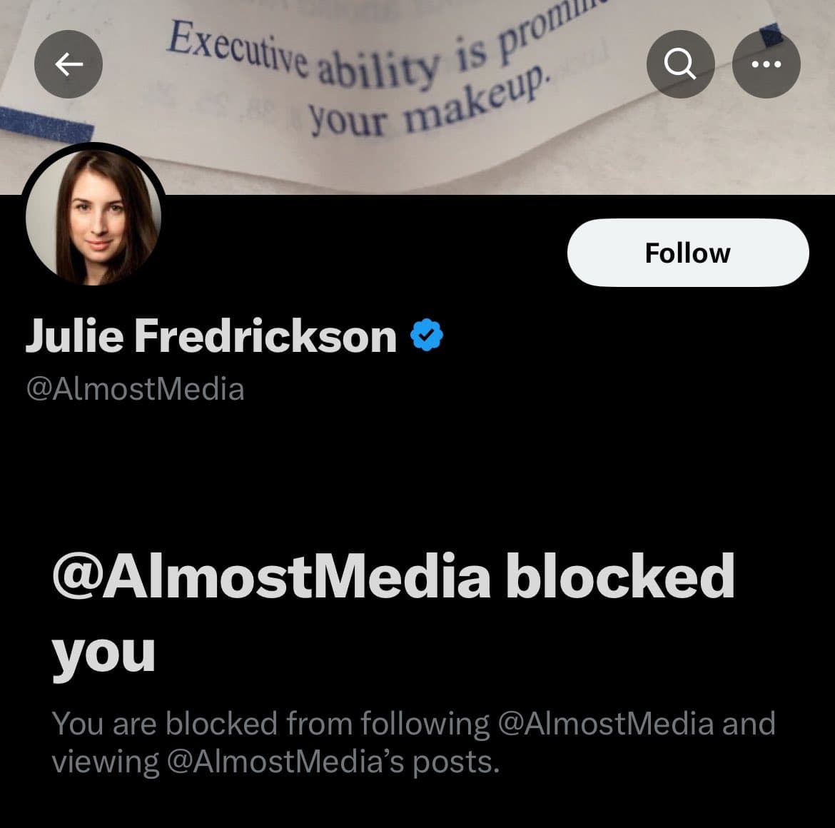 A screenshot of a Twitter profile page showing that the viewer has been blocked by the account. The profile belongs to Julie Fredrickson (@AlmostMedia).