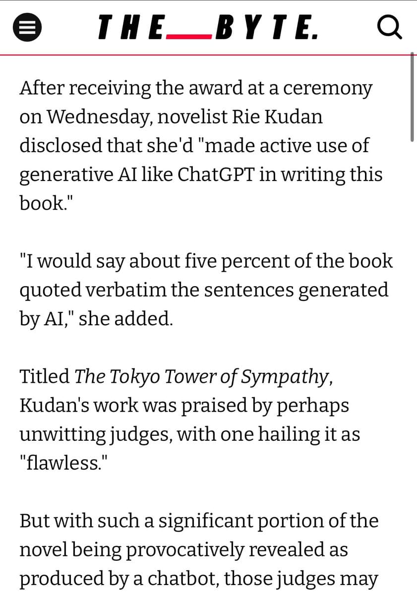 A screenshot of a news article from The Byte, discussing a novel by Rie Kudan that was written with the help of generative AI. The article quotes Kudan stating that about five percent of the book was generated by AI and notes that the book, titled 'The Tokyo Tower of Sympathy', was praised by judges who were unaware of its AI-assisted creation.