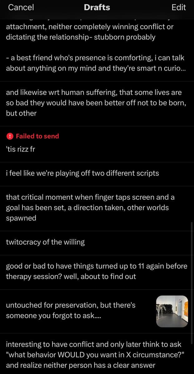 A screenshot of a Twitter/X drafts folder showing a list of unfinished, personal text posts. The interface includes a 'Cancel' button, a 'Drafts' title, and an 'Edit' button at the top, with one draft marked 'Failed to send'.