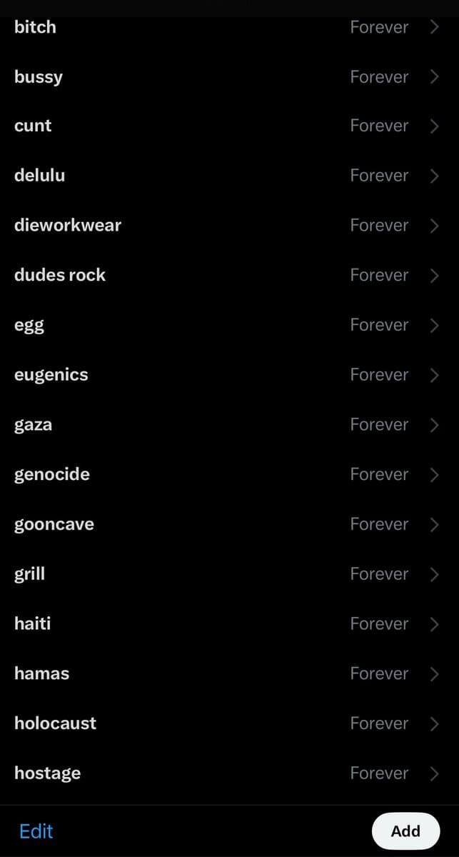 A screenshot of a social media app's 'Mute' settings screen, showing a list of words and phrases that have been muted. Each entry is labeled 'Forever' with a right-facing arrow, and the bottom of the screen has 'Edit' and 'Add' buttons.