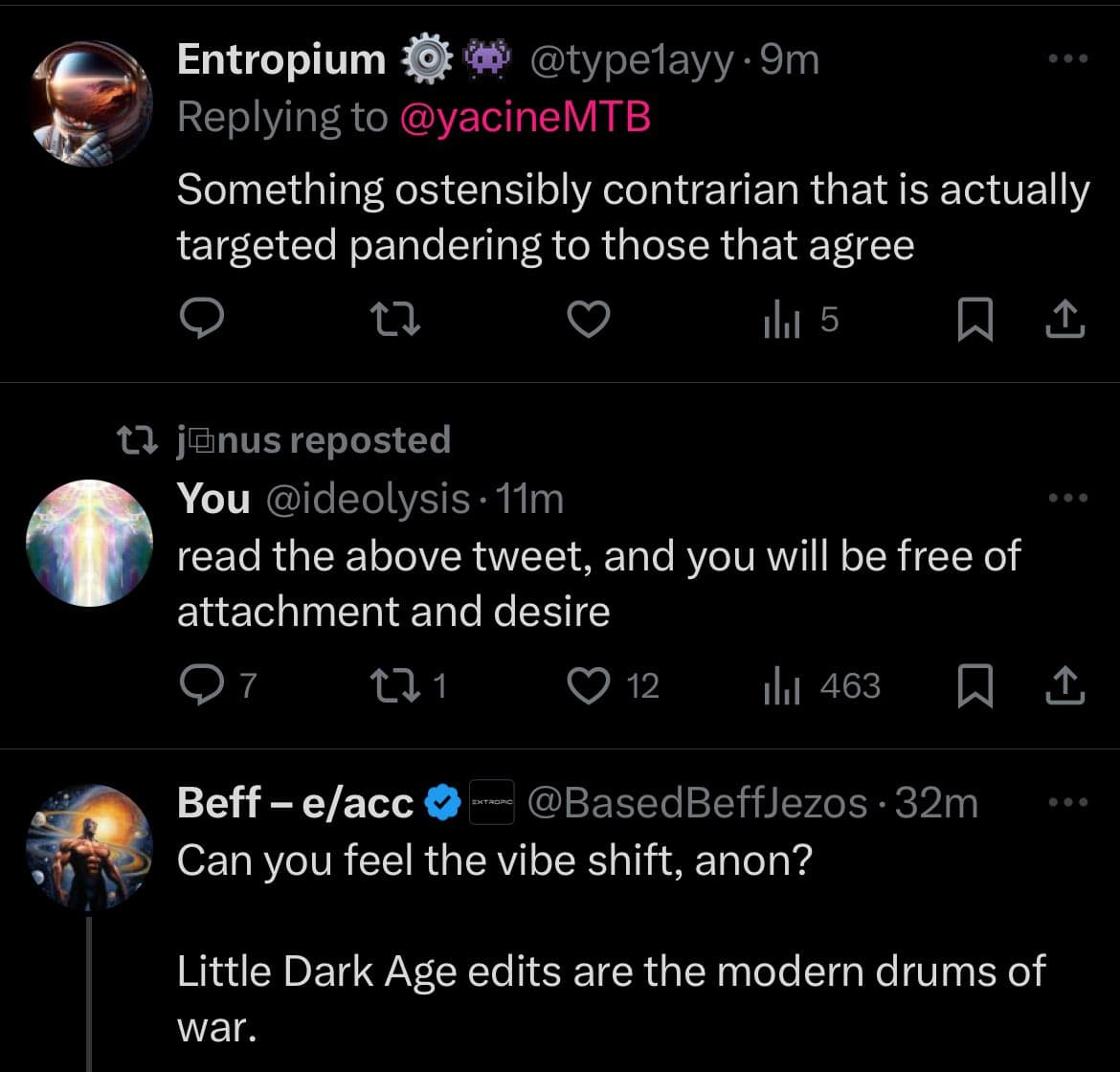 A screenshot of a Twitter conversation thread featuring three posts. The top post by user Entropium is a reply to @yacineMTB, followed by a repost from the account @ideolysis, and a final post from user Beff - e/acc.