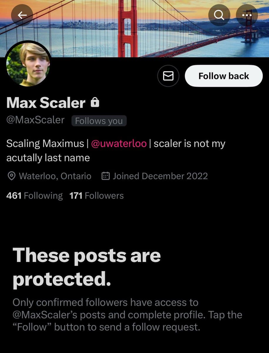 A screenshot of a protected Twitter profile page for the user 'Max Scaler' (@MaxScaler). The profile shows a banner image of the Golden Gate Bridge, a profile picture of a young man, and a message indicating that only confirmed followers can view the posts.