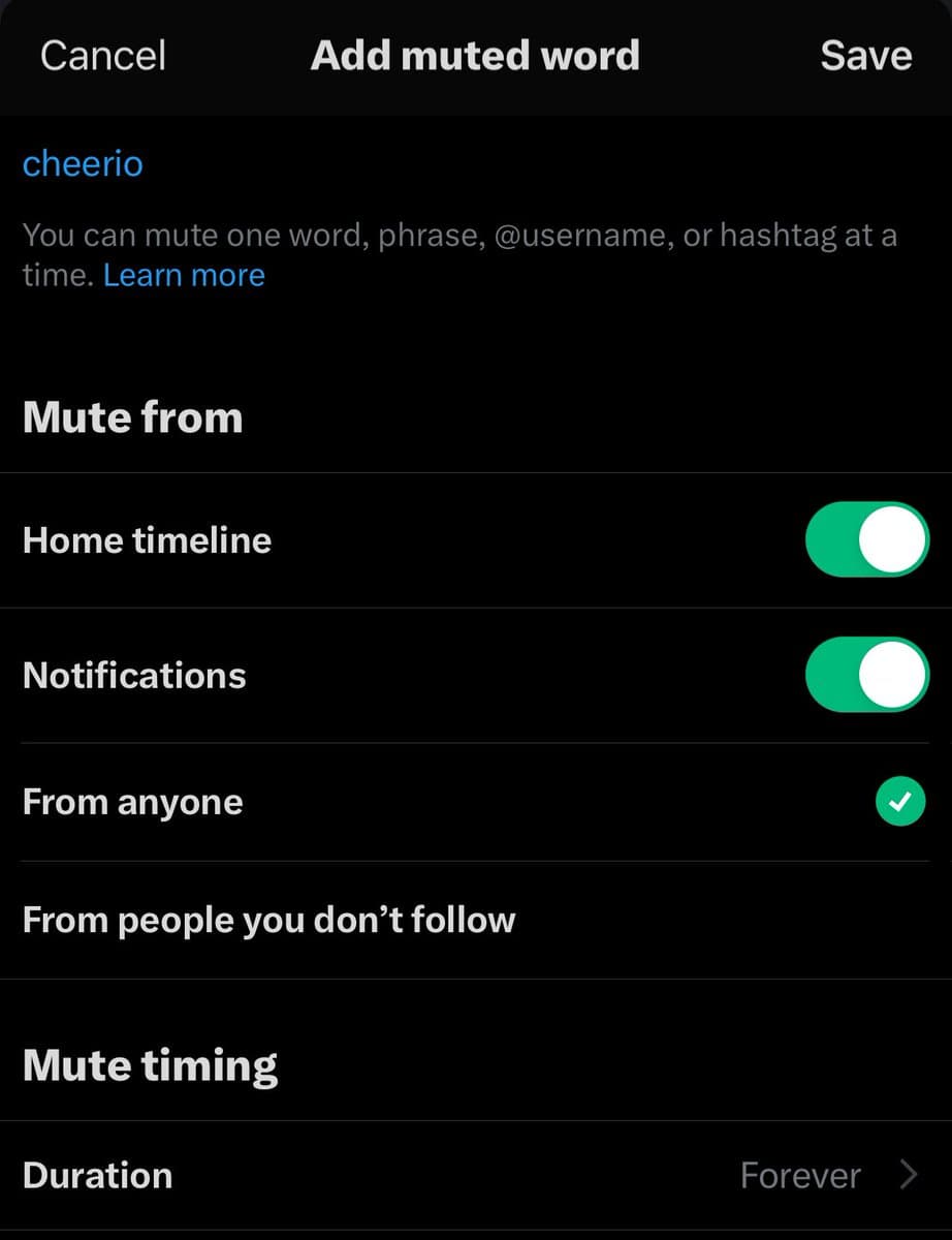 A screenshot of a mobile app's 'Add muted word' settings screen in dark mode. The user is muting the word 'cheerio' from their Home timeline and Notifications, from anyone, forever.