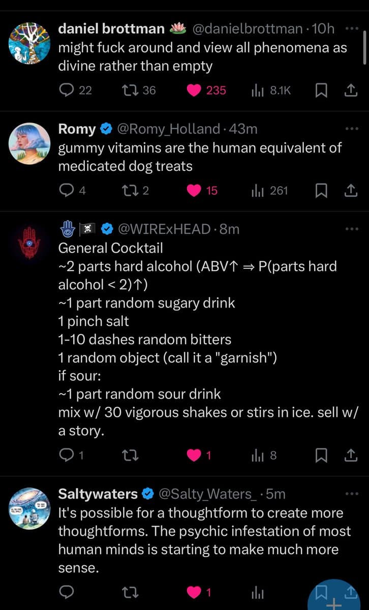 A screenshot of a Twitter feed displaying four consecutive posts from different users, including daniel brottman, Romy, @WIRExHEAD, and Saltywaters, discussing topics ranging from spirituality to a humorous recipe for a 'General Cocktail.'