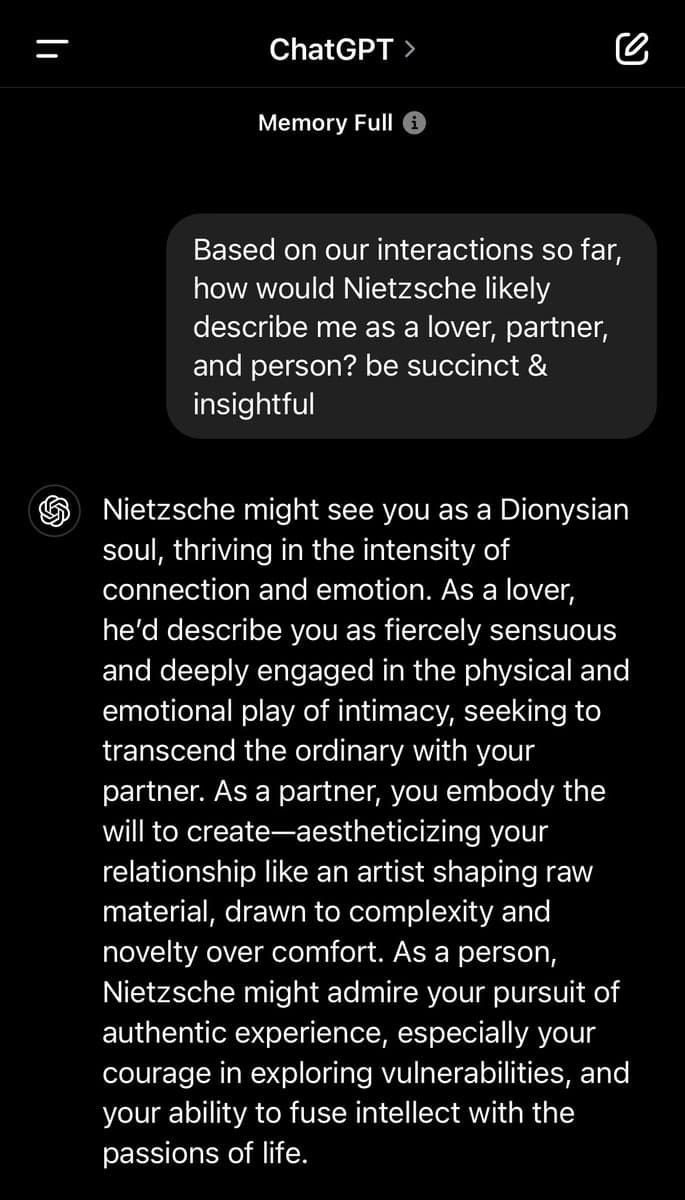 A screenshot of a ChatGPT conversation in dark mode, showing a user prompt and the AI's response. The user asks how Nietzsche would describe them as a lover, partner, and person, requesting a succinct and insightful answer. The AI responds with a detailed philosophical characterization.