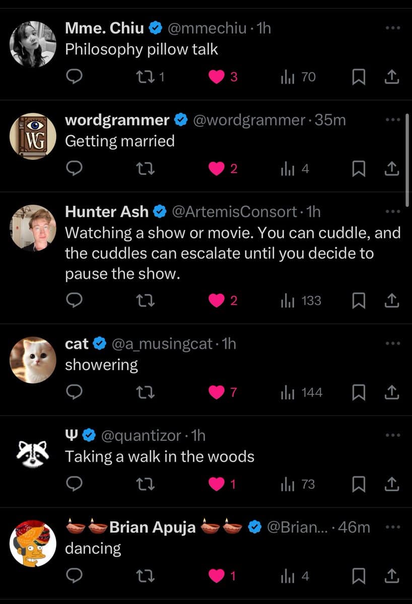 A screenshot of a Twitter thread showing several users' replies to a prompt about what they are doing. The replies include activities like 'Philosophy pillow talk', 'Getting married', 'Watching a show or movie', 'showering', 'Taking a walk in the woods', and 'dancing'.