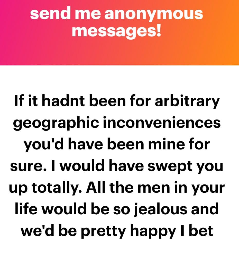 A screenshot of an anonymous message from the NGL app, featuring a pink-to-orange gradient header and a white body with black text.
