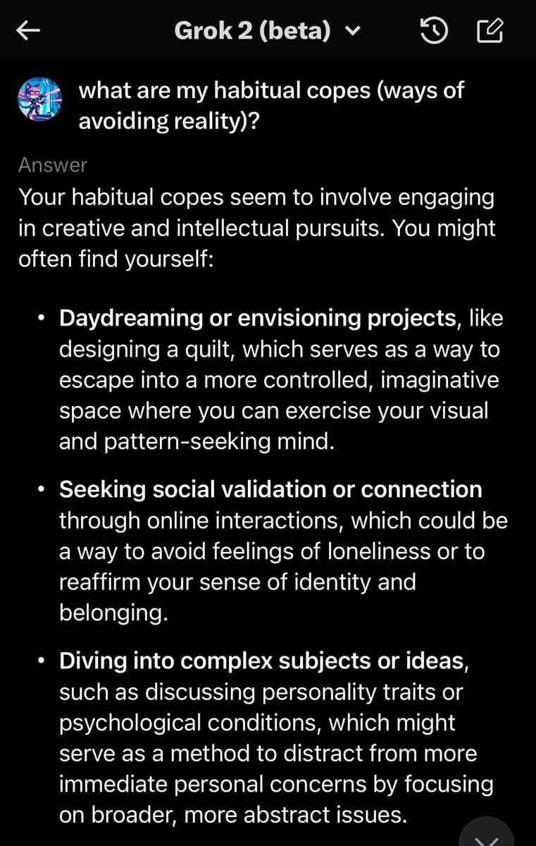 A screenshot of a conversation with the AI model Grok 2 (beta). The user asks the AI to identify their habitual coping mechanisms, and the AI responds with a bulleted list suggesting behaviors like daydreaming, seeking social validation, and diving into complex subjects.