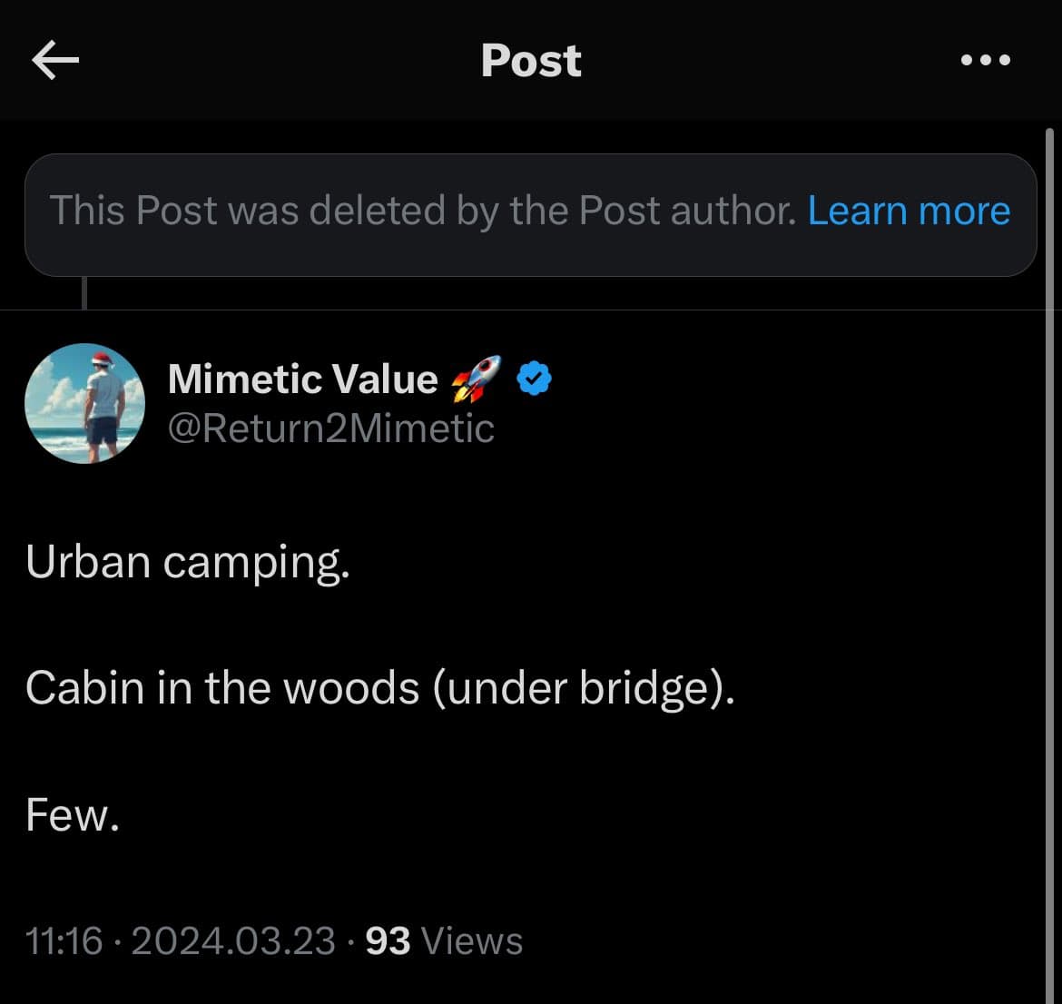 A screenshot of a Twitter post by the verified account 'Mimetic Value' (@Return2Mimetic). The post text reads 'Urban camping. Cabin in the woods (under bridge). Few.' and includes a banner stating the post was deleted by the author.
