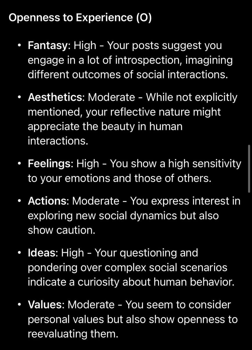 A screenshot of a text-based personality analysis, likely generated by an AI, detailing the 'Openness to Experience' trait. The image lists six sub-facets (Fantasy, Aesthetics, Feelings, Actions, Ideas, Values) with their respective levels (High/Moderate) and brief explanations.