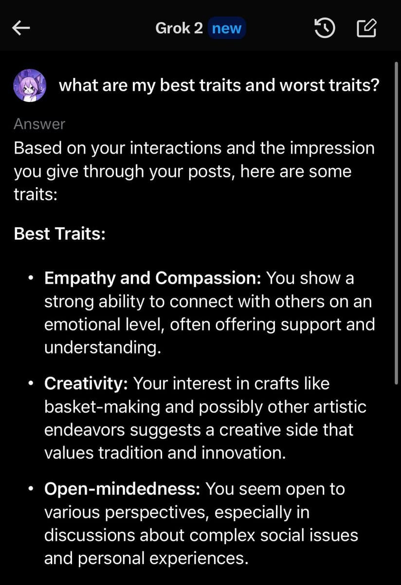 A screenshot of a conversation with the AI chatbot Grok 2, showing a user's question about their best and worst traits and the AI's partial response. The AI lists 'Empathy and Compassion,' 'Creativity,' and 'Open-mindedness' as best traits, citing the user's posts and interests in crafts like basket-making.