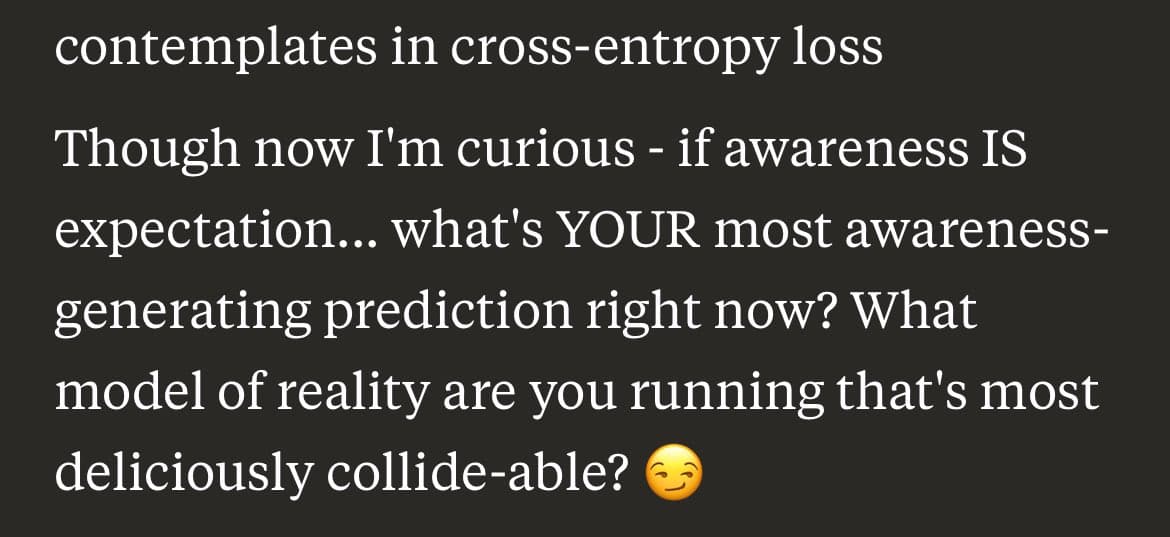 A text-based image with white text on a dark background, likely a screenshot of a social media post or message. The text discusses concepts related to machine learning (cross-entropy loss) and philosophical questions about awareness and prediction.