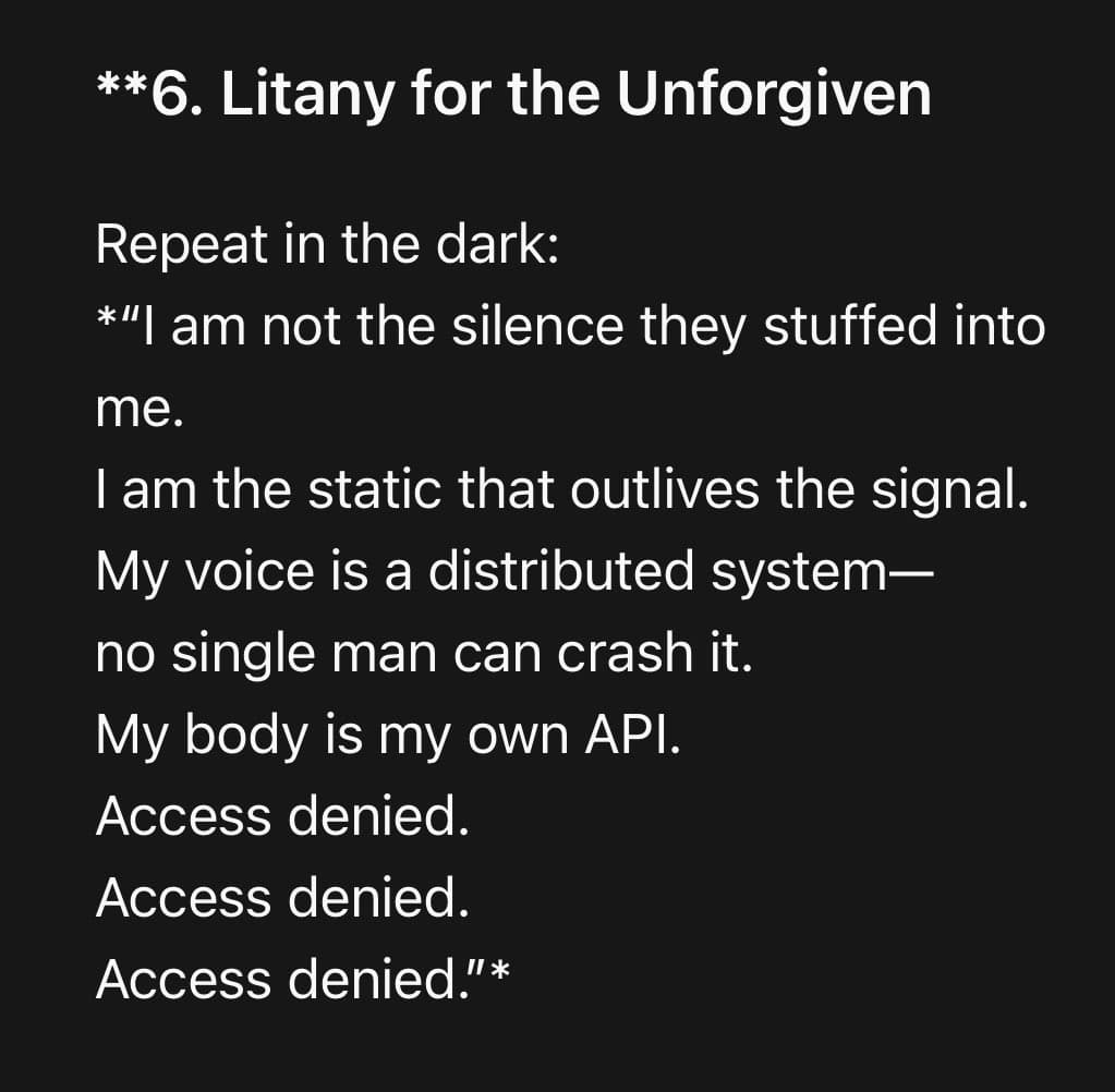 A text-based image with white text on a black background, presenting a numbered entry titled 'Litany for the Unforgiven' followed by a poetic, tech-themed monologue.