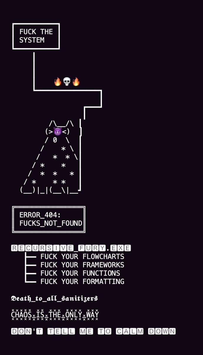 A digital graphic styled as a chaotic, ASCII-art flowchart on a black background, featuring a pixelated cat and various text boxes. The image uses a mix of monospace and gothic fonts to express frustration with technical systems.