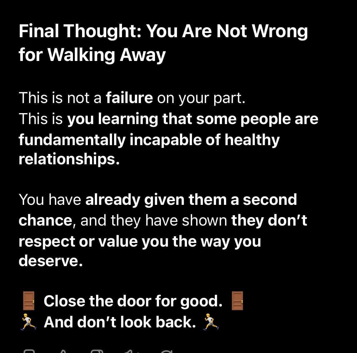 A text-based image with a black background and white text, resembling a social media post or quote card. It offers advice about ending a relationship, stating that walking away is not a failure and encouraging the reader to move on.