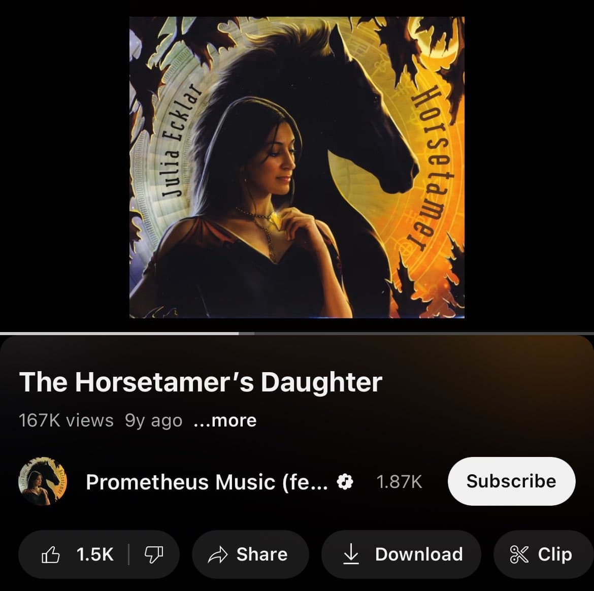 A screenshot of a YouTube video page showing the album art for 'The Horsetamer's Daughter' by Julia Ecklar. The interface displays the video title, view count, channel name 'Prometheus Music', and standard YouTube action buttons.