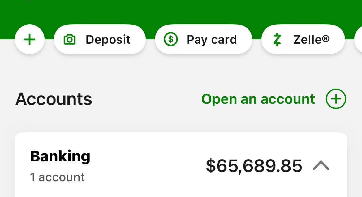 A screenshot of a mobile banking app interface showing account options and balances. The top menu includes buttons for Deposit, Pay card, and Zelle, while the main section displays a 'Banking' account with a balance of $65,689.85.