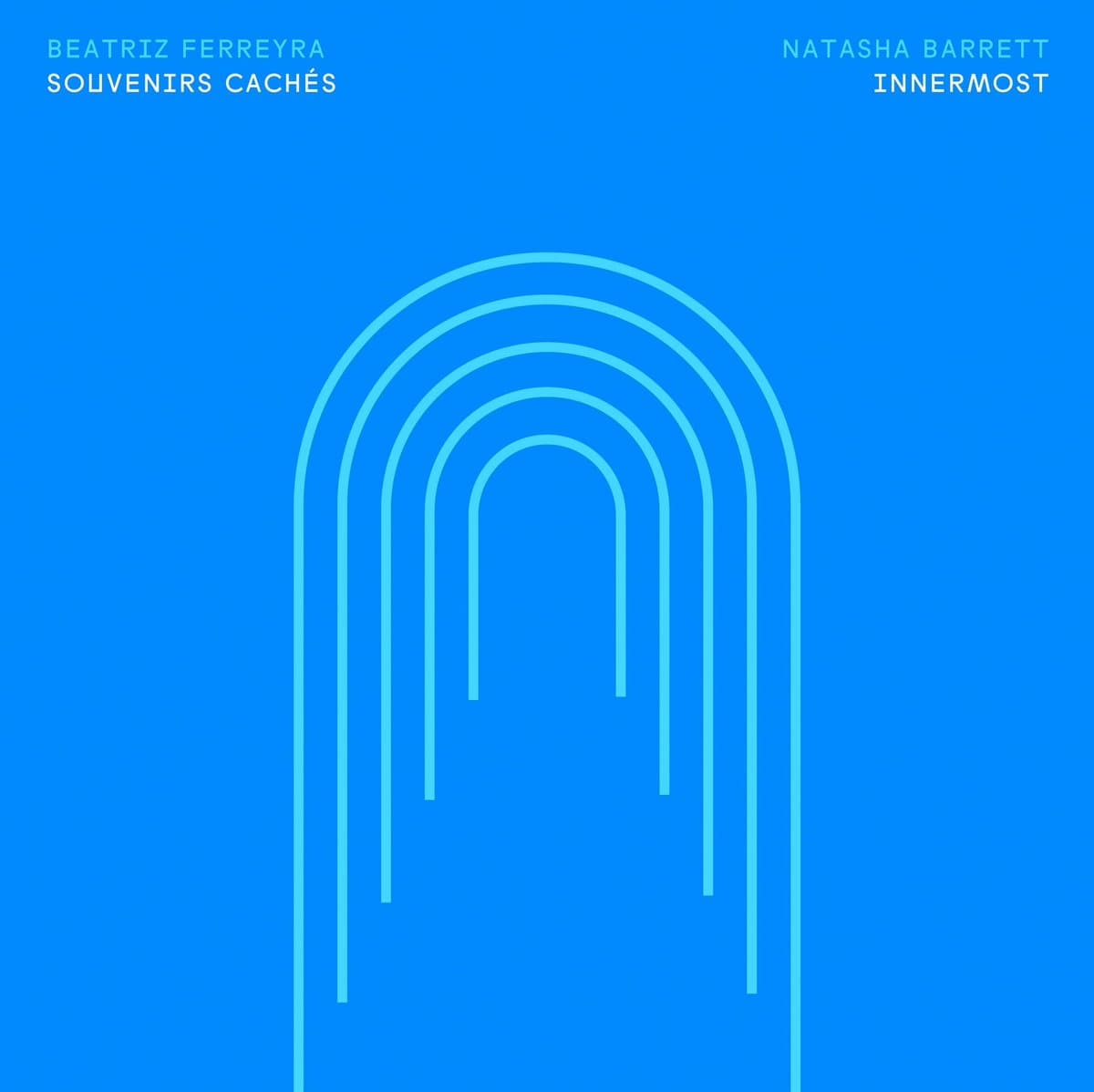 A digital graphic featuring a minimalist, generative design of concentric, inverted U-shaped lines in light blue against a solid blue background. Text in the top corners identifies the artists and album titles: 'BEATRIZ FERREYRA / SOUVENIRS CACHÉS' on the left and 'NATASHA BARRETT / INNERMOST' on the right.