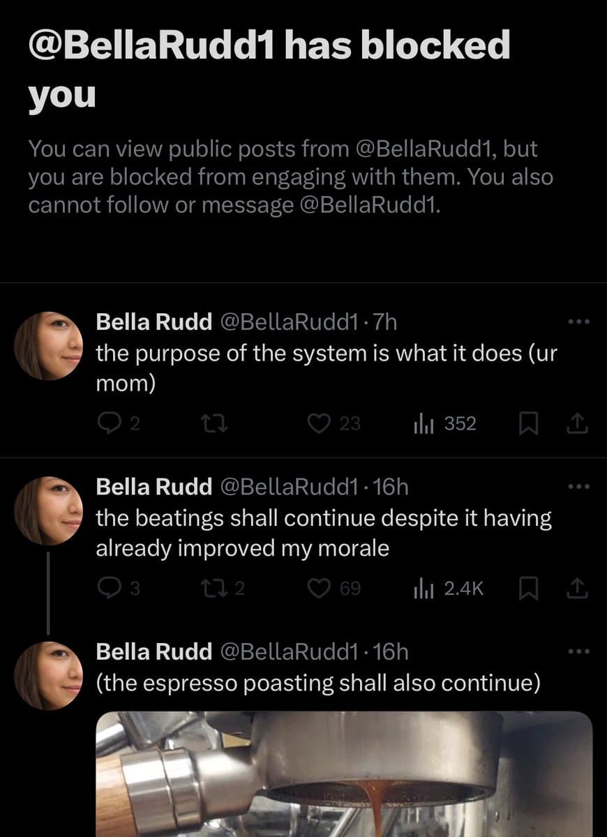 A screenshot of a Twitter (X) profile page showing a 'blocked' notification at the top, followed by a thread of three recent posts from the user Bella Rudd (@BellaRudd1). The posts include text and an embedded image of an espresso machine.