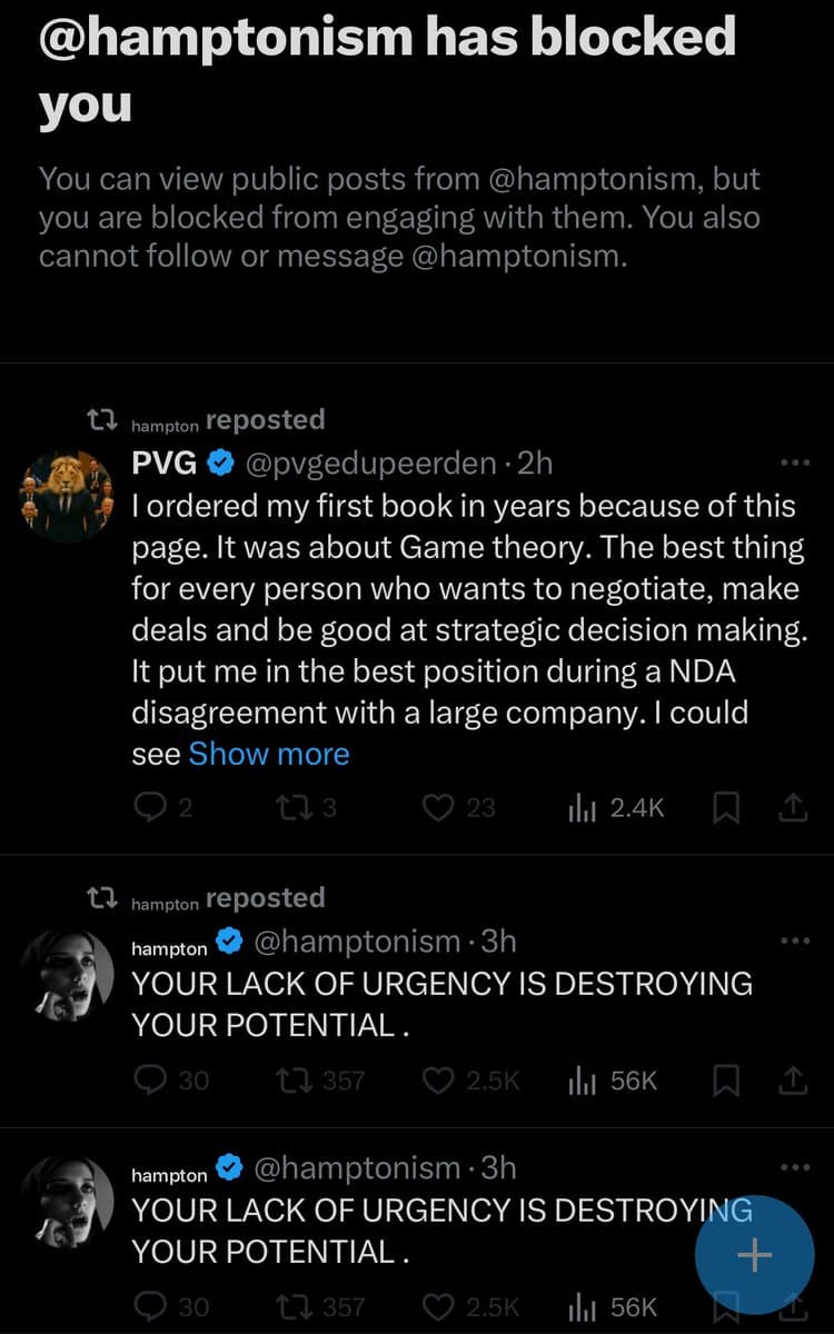 A screenshot of a Twitter (X) profile page showing a 'blocked' notification at the top, followed by a list of recent posts from the user @hamptonism. The posts include a repost from another user about a book on game theory and a repeated post stating 'YOUR LACK OF URGENCY IS DESTROYING YOUR POTENTIAL.'