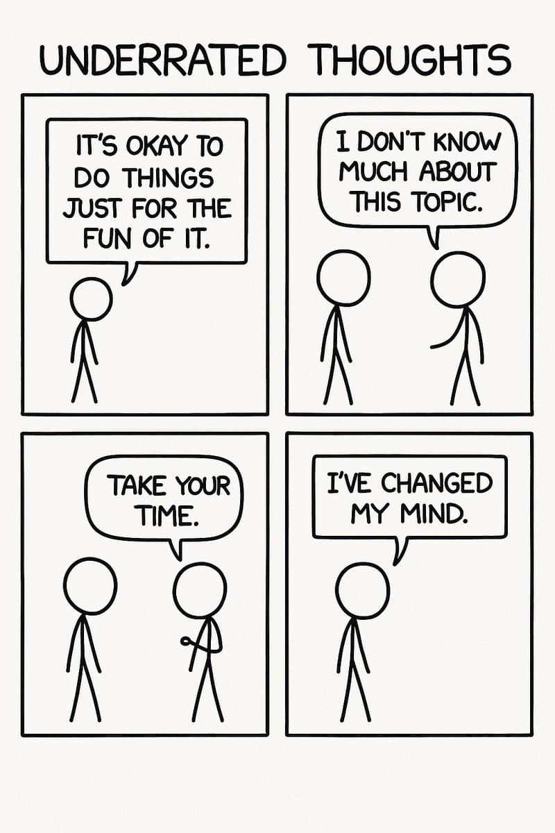 A four-panel black-and-white stick figure comic titled 'UNDERRATED THOUGHTS.' Each panel features simple stick figures in conversation, with speech bubbles containing short, relatable phrases.