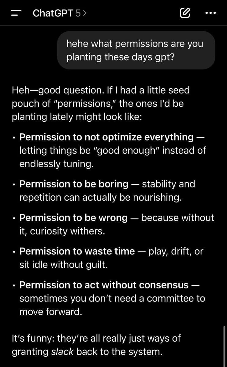 A screenshot of a ChatGPT conversation in dark mode. The user asks what permissions the AI is 'planting,' and the AI responds with a humorous list of 'permissions' it would like, such as the permission to be boring, wrong, or to waste time, concluding that these are ways of granting 'slack' back to the system.