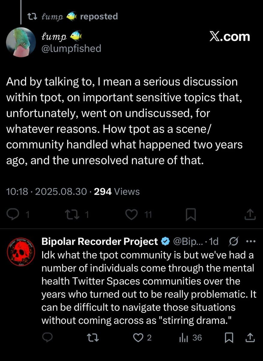A screenshot of a Twitter (X.com) conversation showing a quote-tweet. The top post, by user @lumpfished, discusses the need for serious, in-toto discussions about sensitive topics within the 'tpot' community. It quote-tweets a post from 'Bipolar Recorder Project' (@Bip...), which comments on the challenges of navigating problematic individuals in mental health Twitter Spaces without appearing to stir drama.