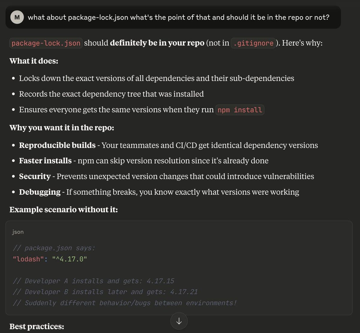 A screenshot of a chat interface showing a user asking about package-lock.json and an AI assistant's detailed response explaining why it should be committed to a repository, including a code example.