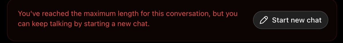 A screenshot of a chat interface displaying a red error message on a dark background, indicating that the conversation has reached its maximum length, alongside a button to start a new chat.