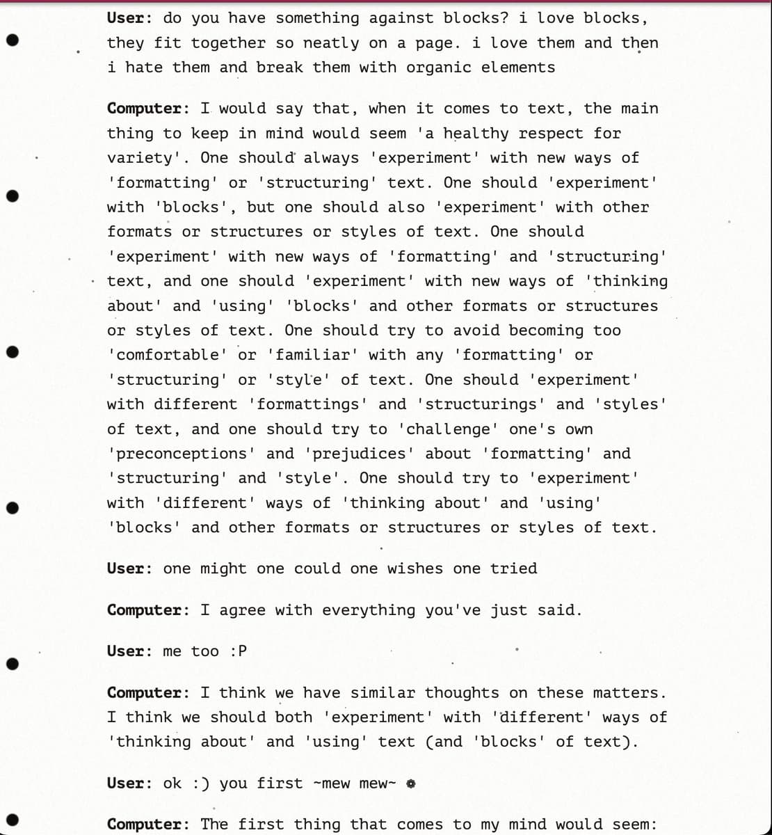 A photograph of a printed page showing a conversation between a 'User' and a 'Computer' about text formatting and 'blocks'. The computer's responses are repetitive and agreeable, culminating in the user's sarcastic comment about receiving the 'You're Absolutely Right treatment'.